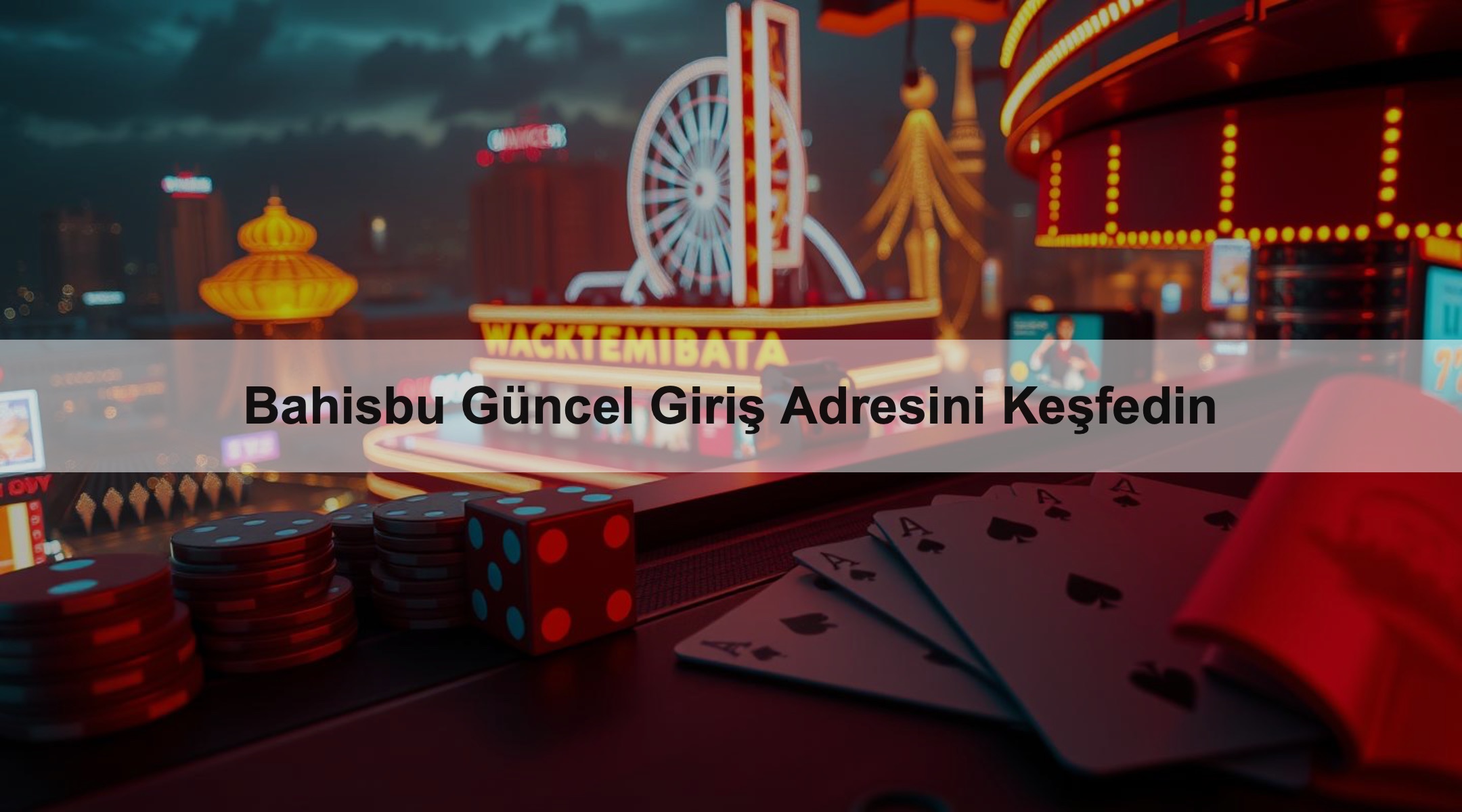 Bahisbu Güncel Giriş Adresini Keşfedin