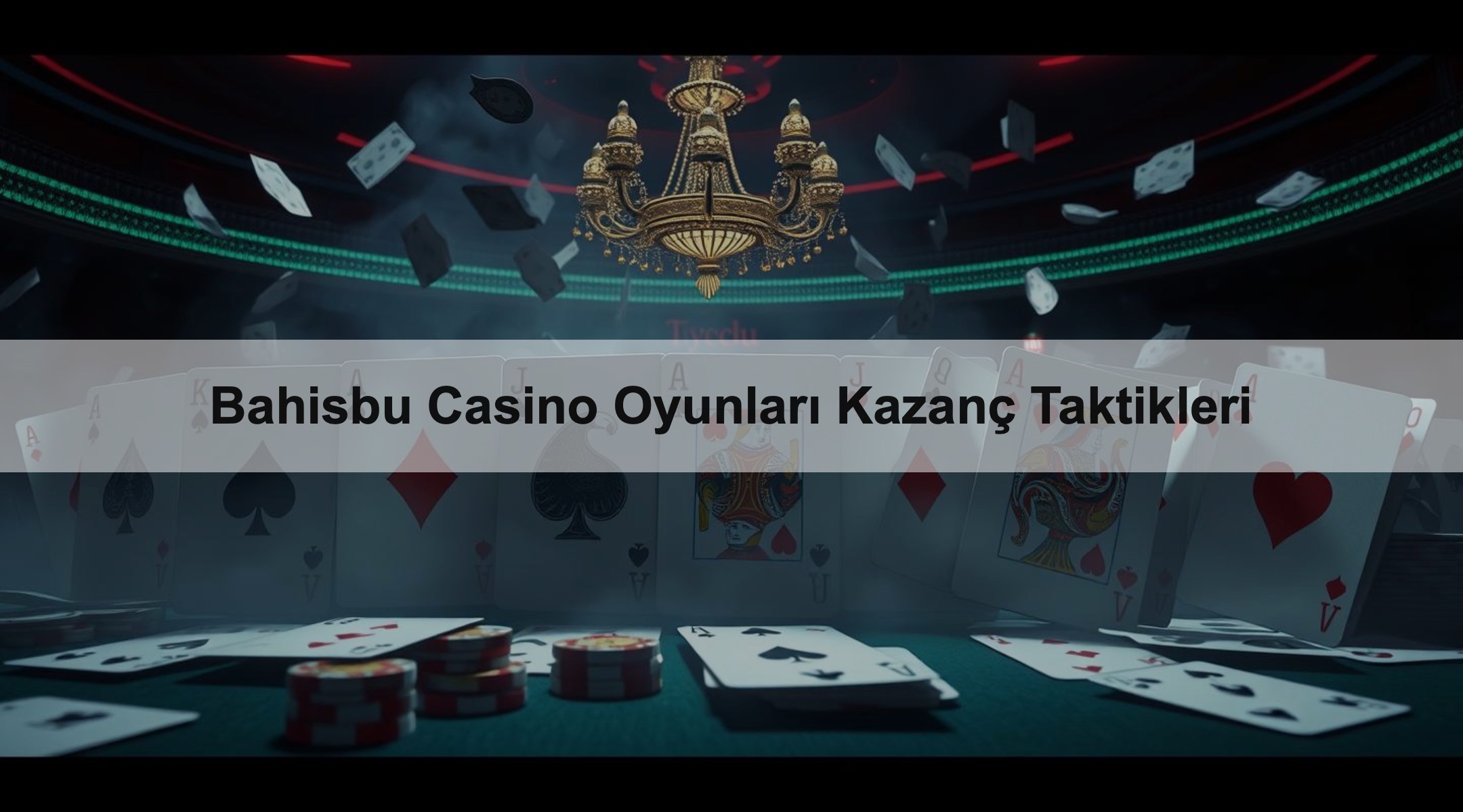 Bahisbu Casino Oyunları Kazanç Taktikleri 1 Bahisbu Casino Oyunları Kazanç Taktikleri